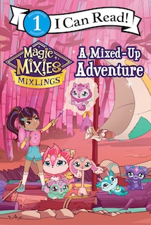 Front cover_Magic Mixies: A Mixed-Up Adventure
