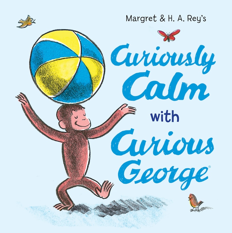 Couverture_Curiously Calm with Curious George