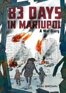 Front cover_83 Days in Mariupol: A War Diary