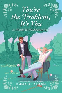 Front cover_You're the Problem, It's You