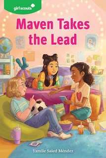 Front cover_Girl Scouts: Maven Takes the Lead