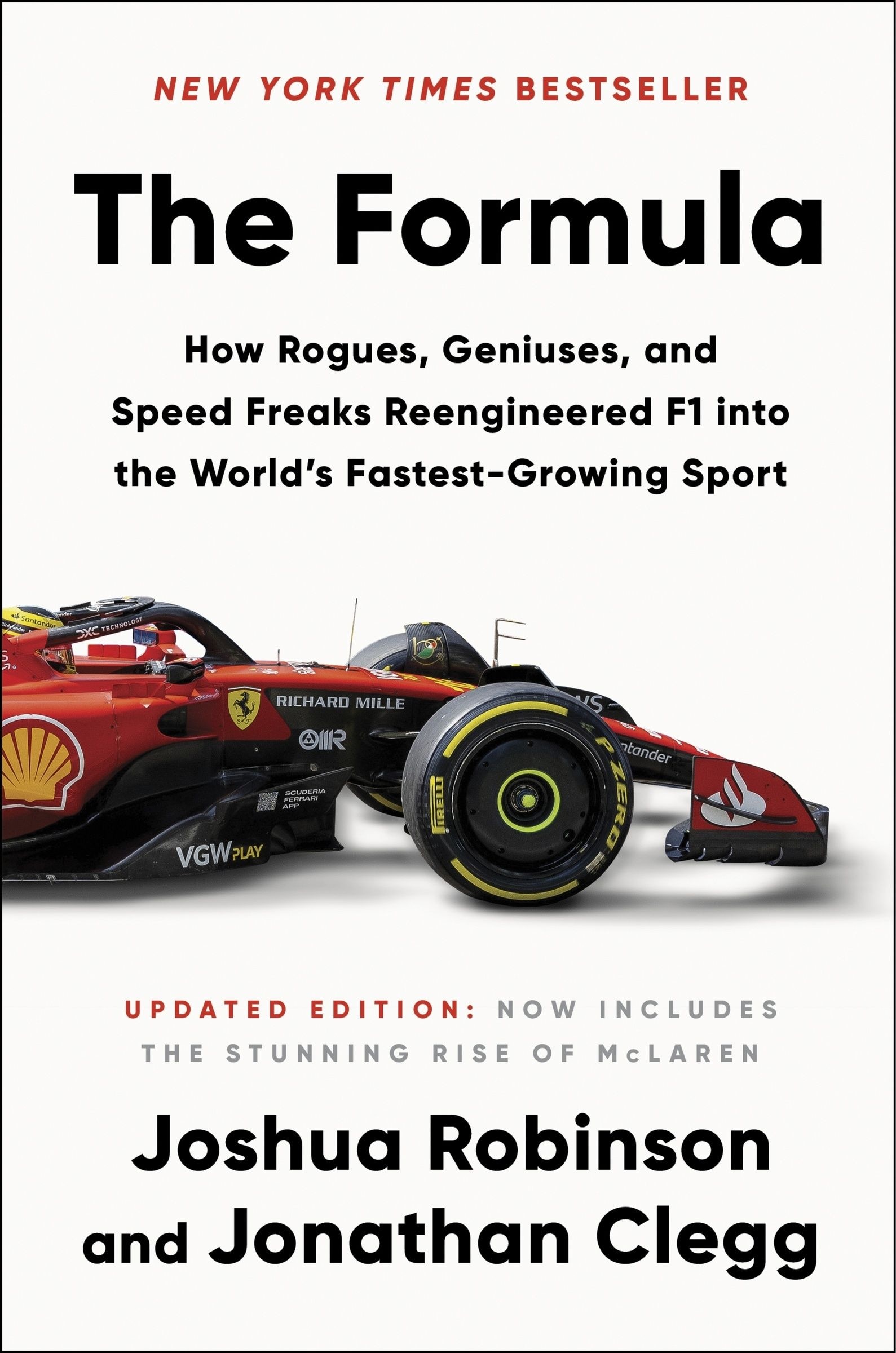 The Formula: How Rogues, Geniuses, And Speed Freaks Reengineered