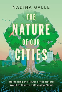 Couverture_Nature of Our Cities, The
