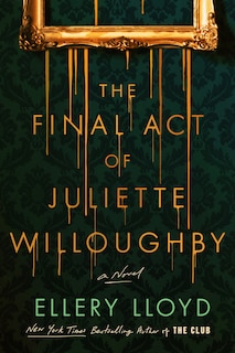 Couverture_The Final Act of Juliette Willoughby