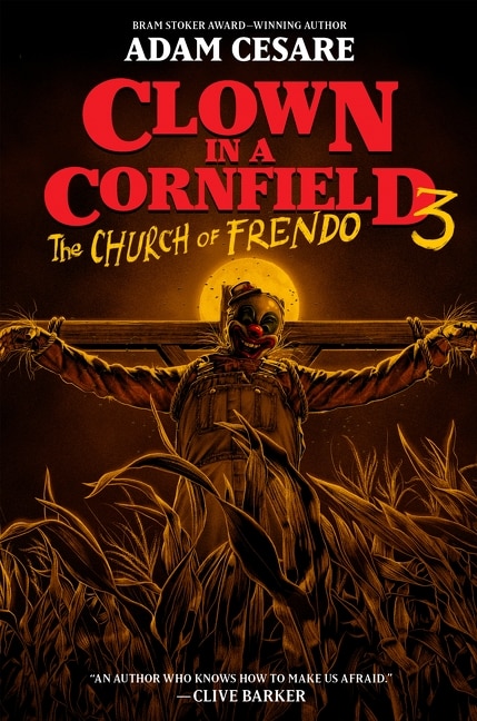 Front cover_Clown in a Cornfield 3: The Church of Frendo