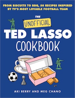 Front cover_The Unofficial Ted Lasso Cookbook