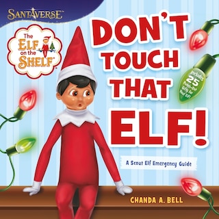Couverture_The Elf on the Shelf: Don’t Touch That Elf!