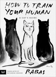 Front cover_How to Train Your Human