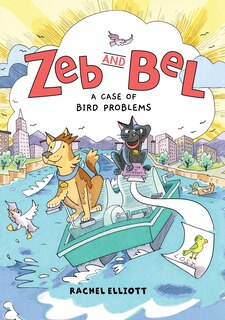 Couverture_Zeb and Bel: A Case of Bird Problems