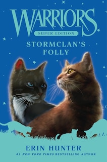 Front cover_Warriors Super Edition: StormClan's Folly