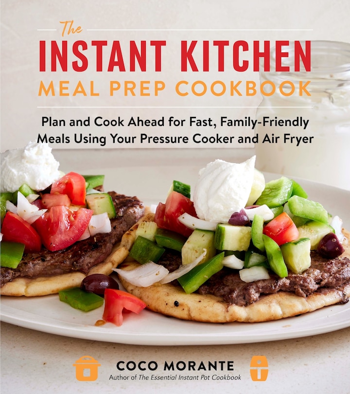 Front cover_The Instant Kitchen Meal Prep Cookbook