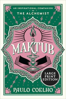 Maktub: An Inspirational Companion to The Alchemist