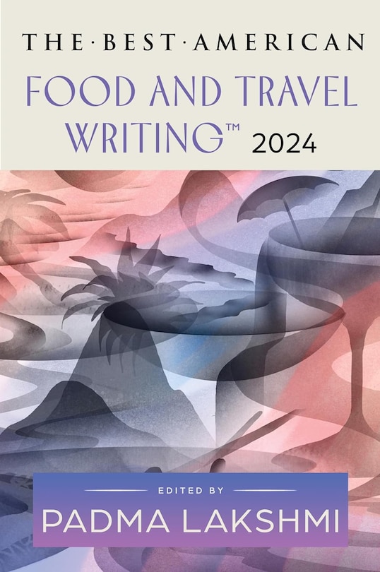 Front cover_The Best American Food and Travel Writing 2024