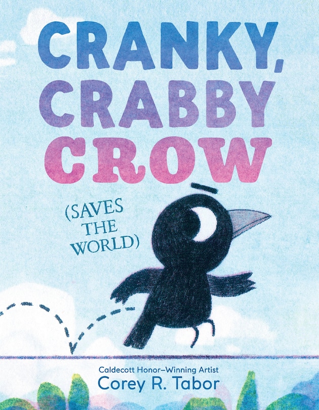 Front cover_Cranky, Crabby Crow (Saves the World)