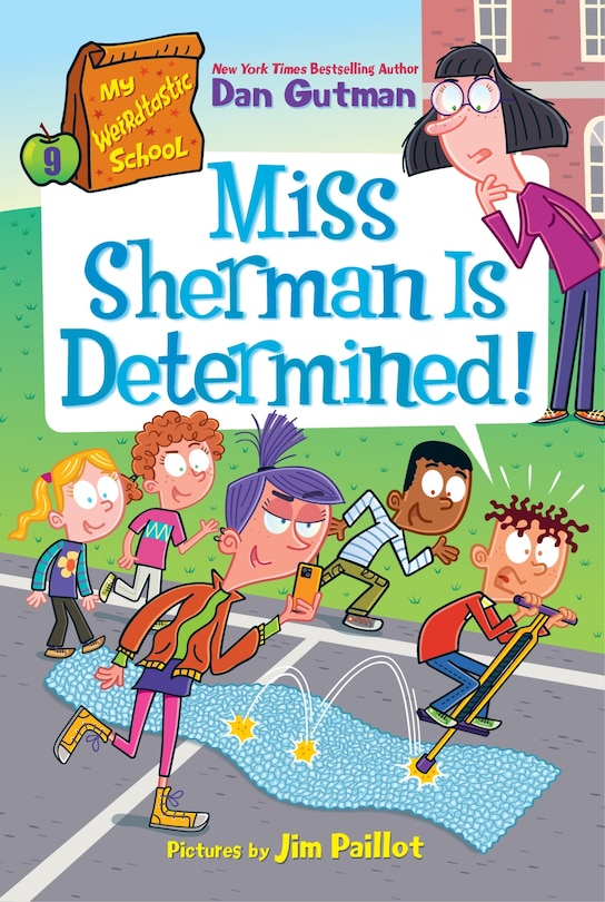 Front cover_My Weirdtastic School #9: Miss Sherman Is Determined!
