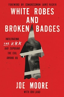 Front cover_White Robes and Broken Badges