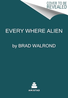 Front cover_Every Where Alien