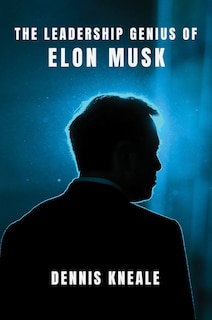 Couverture_The Leadership Genius of Elon Musk