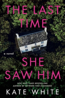 Front cover_The Last Time She Saw Him