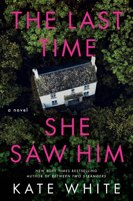 Front cover_The Last Time She Saw Him