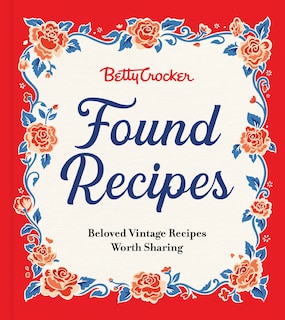 Front cover_Betty Crocker Found Recipes