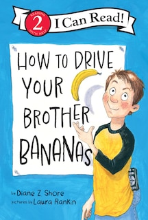 Couverture_How to Drive Your Brother Bananas
