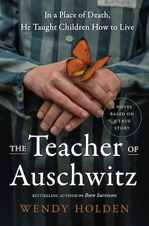 Front cover_The Teacher of Auschwitz