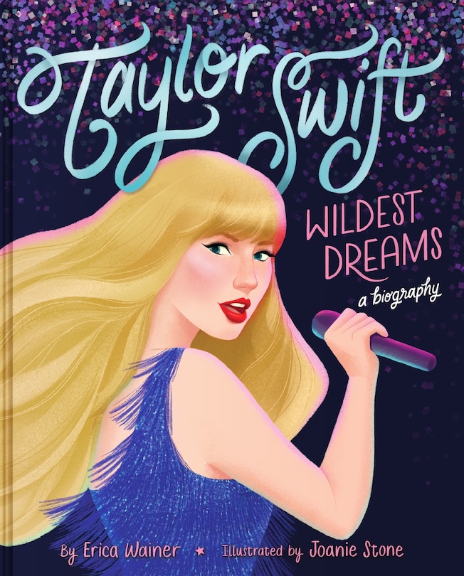Front cover_Taylor Swift: Wildest Dreams, A Biography