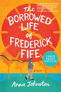 Front cover_The Borrowed Life of Frederick Fife