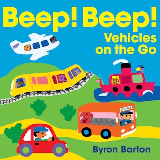 Front cover_Beep! Beep! Vehicles on the Go