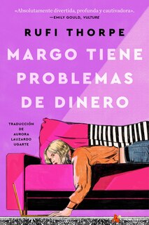 Front cover_Margo's Got Money Troubles \ Margo tiene problemas de dinero (Spanish edition)