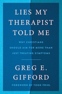 Front cover_Lies My Therapist Told Me