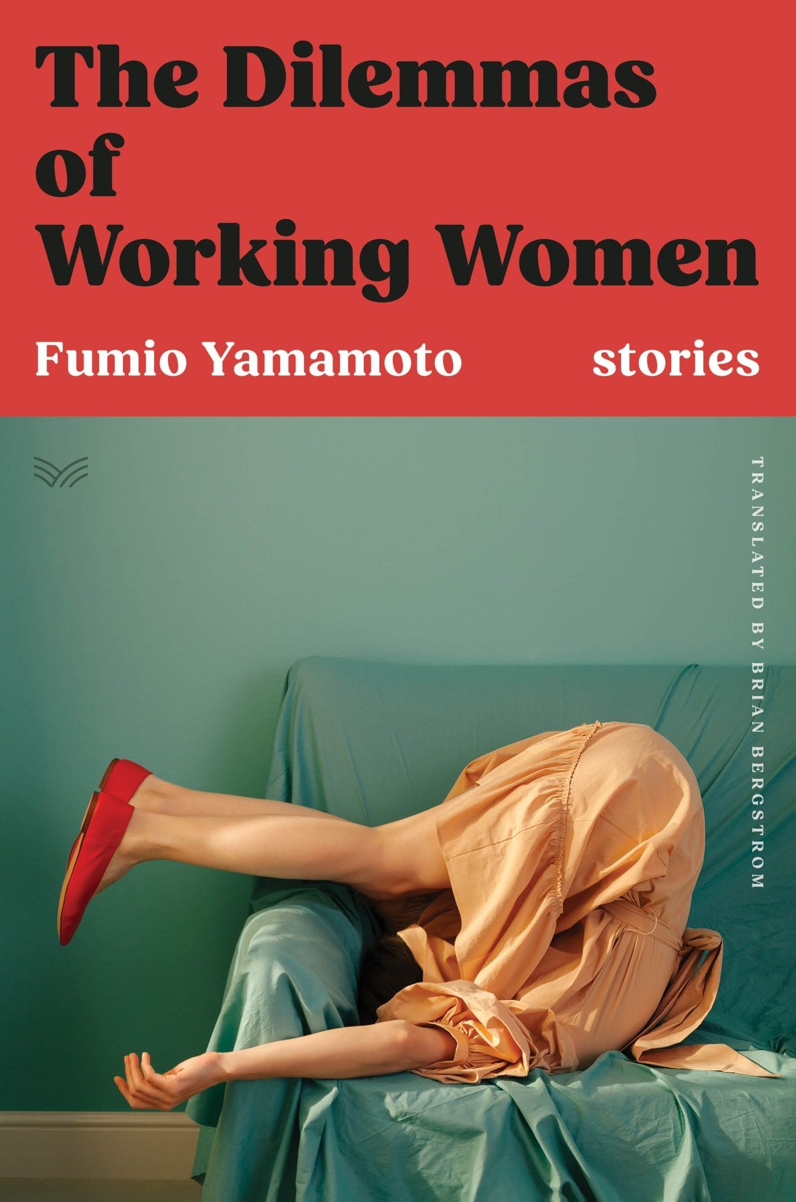 The Dilemmas Of Working Women: Stories Book By Fumio Yamamoto