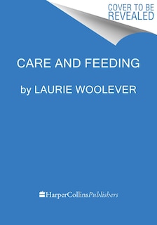 Front cover_Care and Feeding