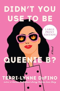 Front cover_Didn't You Use To Be Queenie B?