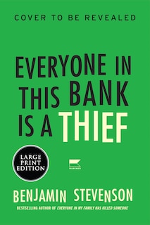 Front cover_Everyone in This Bank Is a Thief