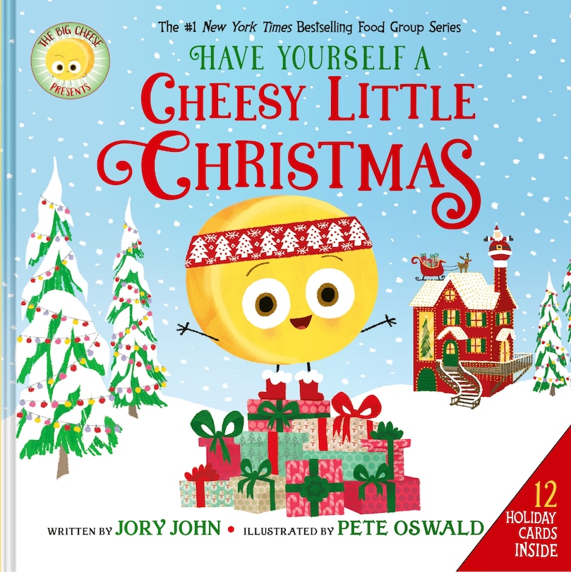 Front cover_The Big Cheese Presents: Have Yourself a Cheesy Little Christmas