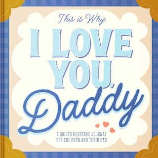 Couverture_This Is Why I Love You, Daddy
