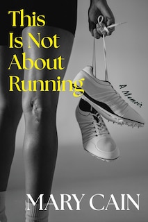 Front cover_This Is Not About Running