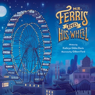 Front cover_Mr. Ferris and His Wheel