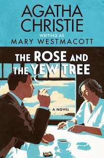 Front cover_The Rose and the Yew Tree
