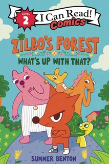 Couverture_Zilbo’s Forest: What’s Up with That?