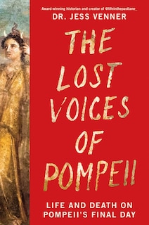 Front cover_The Lost Voices of Pompeii