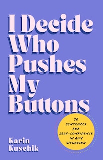 Couverture_I Decide Who Pushes My Buttons