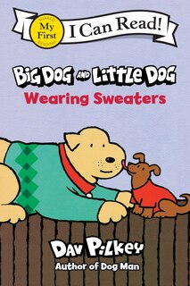 Front cover_Big Dog and Little Dog Wearing Sweaters