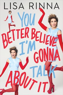 Front cover_You Better Believe I'm Gonna Talk About It Signed Edition