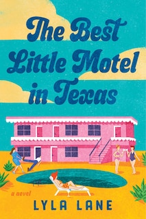 Front cover_The Best Little Motel in Texas