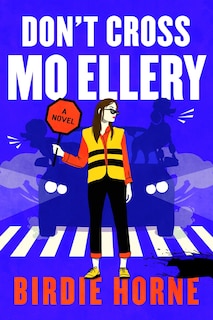 Couverture_Don’t Cross Mo Ellery