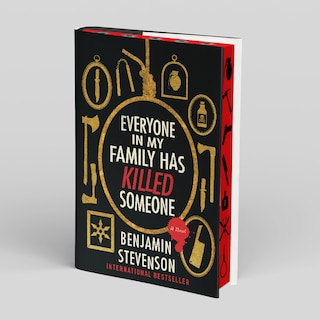 Front cover_Everyone in My Family Has Killed Someone Indigo Exclusive Edition