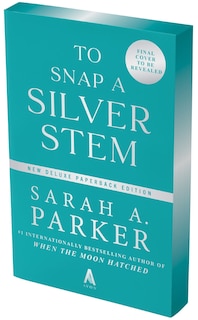 Front cover_To Snap a Silver Stem